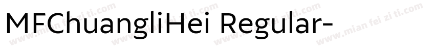 MFChuangliHei Regular字体转换